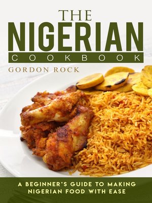 cover image of The Nigerian Cookbook